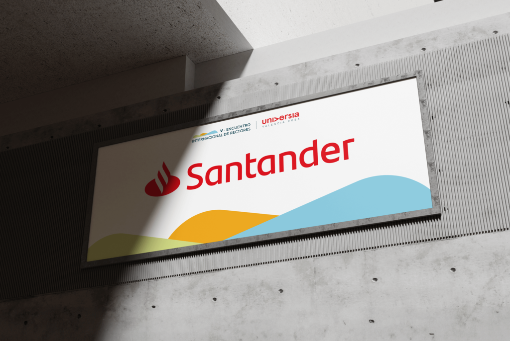 Cartel publicitario del Banco Santander en el V Encuentro Internacional de Rectores Universia 2023 celebrado en Valencia.